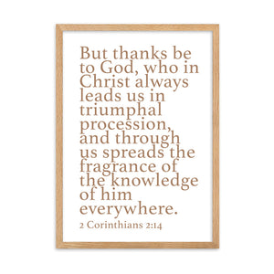 2 Corinthians 2:14 - Framed matte paper poster