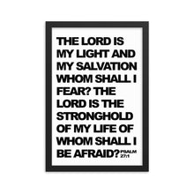 Load image into Gallery viewer, Psalm 27:1 Framed poster - The Lord is my light and my salvation - Christian Home Decor
