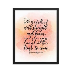 Strength and dignity - Proverbs 31 version - Framed poster
