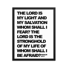 Load image into Gallery viewer, Psalm 27:1 Framed poster - The Lord is my light and my salvation - Christian Home Decor
