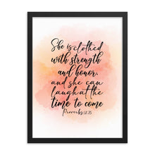 Load image into Gallery viewer, Strength and dignity - Proverbs 31 version - Framed poster
