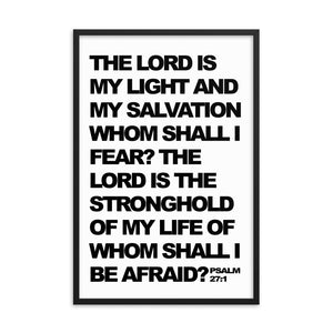 Psalm 27:1 Framed poster - The Lord is my light and my salvation - Christian Home Decor