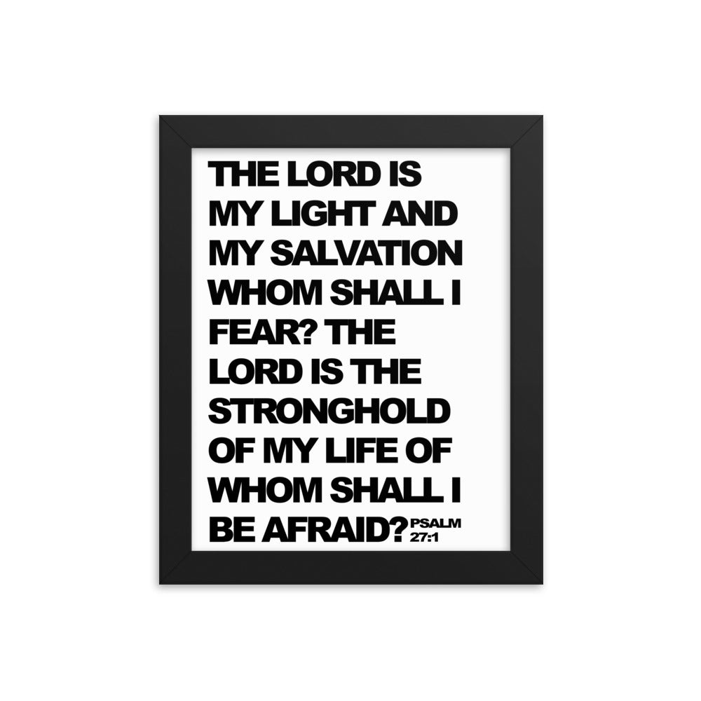 Psalm 27:1 Framed poster - The Lord is my light and my salvation - Christian Home Decor