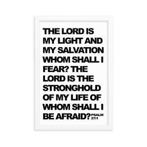 Psalm 27:1 Framed poster - The Lord is my light and my salvation - Christian Home Decor