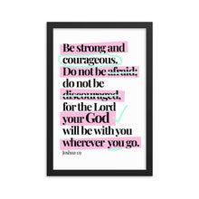 Load image into Gallery viewer, Joshua 1:9 - Framed poster

