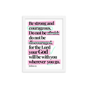 Joshua 1:9 - Framed poster